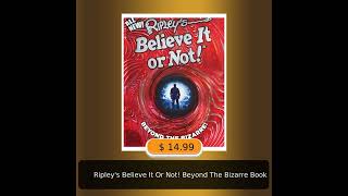 Ripleys Believe It Or Not Beyond The Bizarre Book [upl. by Manon182]