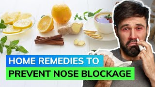 Natural Remedies To Get Rid Of Nose Blockage [upl. by Lorie794]