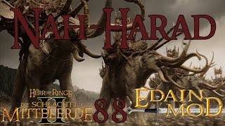 Lets Play HdR Schlacht um Mittelerde 2 Edain Mod Karten 088  NahHarad FullHD Deutsch [upl. by Eidnas]