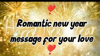 ❣️2024 Romantic New year message for girl friend  New year wishes  girl friend beautiful message [upl. by Ensoll672]