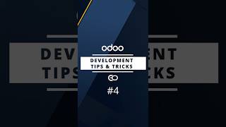 Odoo Development Tips and Tricks No 4 [upl. by Chamberlain]