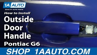 How to Replace Rear Outside Door Handle 0510 Pontiac G6 [upl. by Droc]