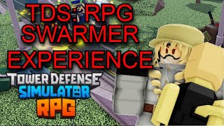 TDS RPG SWARMER EXPERIENCE  Roblox [upl. by Daniela283]