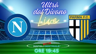 Ultrà dal Divano Post Partita Napoli Parma [upl. by Jereld559]