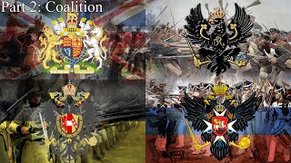 Songs Of The Napoleonic Wars  Part 2  Coalition [upl. by Stephine373]