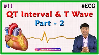 11 QT Interval And T Wave  Part 2   ECG assessment and ECG interpretation made easy [upl. by Adneral972]