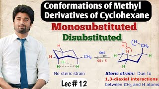 Conformations of Monosubstituted and Disubstituted Derivatives of Cyclohexane stereochemistry [upl. by Penman]