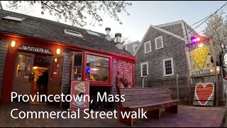 Provincetown Massachusetts  Commercial Street walk  Cape Cod [upl. by Kathye827]