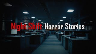 3 Scary TRUE Night Shift Horror Stories [upl. by Reo]