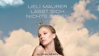 quotUh Wäh Liii  Ueli Maurer lässt sich nichts sagenquot  DJ StrickerTV  Offizielles Musikvideo [upl. by Nnylkcaj23]