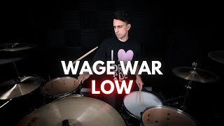 Wage War  Low  Drum Cover [upl. by Llebyram]