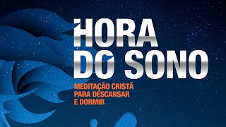 MEDITAÇÃO CRISTÃ PARA DORMIR PROFUNDAMENTE E ACORDAR BEM  Jordana Cantarelli [upl. by Atteram56]