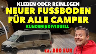 NEUER FUSSBODEN im Camper keine kalten Füße mehr Für alle Fahrzeuge  Isoliert robust  CloudPAD [upl. by Ahsir]