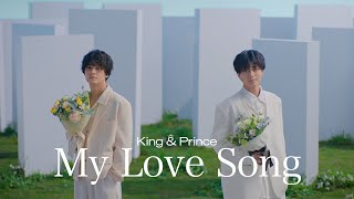 King amp Prince「My Love Song」MV YouTube Edit [upl. by Acinemod]