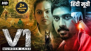 V1 MURDER CASE  Hindi Dubbed Full Movie  Ram Arun Castro Vishnupriya Pillai  Thriller Movie [upl. by Aryad]