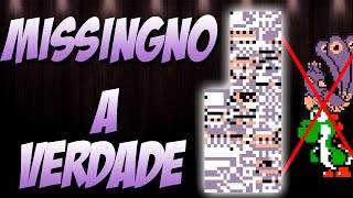 A VERDADE SOBRE MISSINGNO [upl. by Sugna]