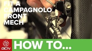 How To Fit A Campagnolo Front Mech [upl. by Deana]