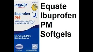 Equate Ibuprofen PM Softgels [upl. by Keverian]