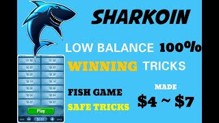 Sharkoin Low Balance Winning Strategy  No Loss and Safe Method [upl. by Nivel]