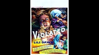 Violated 1953 Crime Horror Full Movie [upl. by Bland]