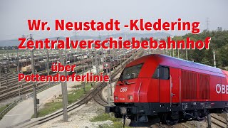 Wr Neustadt  Kledering Zentralverschiebebahnhof  Cab Ride [upl. by Kiki]