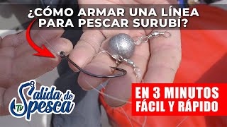 ¿CÓMO ARMAR UNA LÍNEA PARA PESCAR SURUBÍ En 3 minutos RÁPIDO Y FÁCIL pesca surubi [upl. by Etteneg]