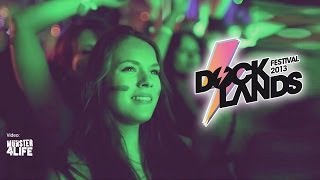 Docklands Festival 2013 Aftermovie [upl. by Ecitnerp]