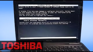 TOSHIBA  Windows Error Recovery Windows Failed to Start Launch Startup Repair [upl. by Faunia]