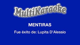 Mentiras  Multikaraoke  Fue Éxito de Lupita DAlessio [upl. by Howund]