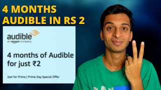 4 Months Audible just for Rs 2  Free Audiobook  Amazon Prime day OFFER [upl. by Arymas570]