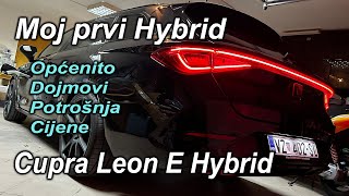 Moj prvi Hybrid Cupra Leon E Hybrid Review [upl. by Rego]