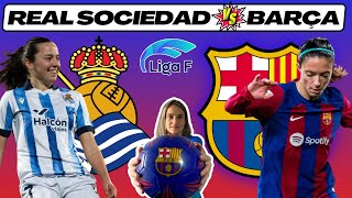 REAL SOCIEDAD vs BARÇA FEMENÍ 🎙️ COMENTARIOS EN VIVO ⚽ Jornada LIGA F [upl. by Armanda]