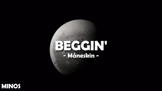 Måneskin  Beggin Lyrics [upl. by Innob]