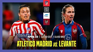 Atletico Madrid vs Levante  Liga F 202223 Matchday 26 Livestream [upl. by Phaedra]