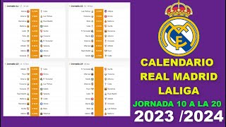 CALENDARIO DEL REAL MADRID LIGA ESPAÑOLA 20232024 JORNADA 10 A LA 20 [upl. by Farrand938]