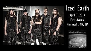 Iced Earth  Minneapolis MN  April 7 2014  FULL SHOW  HD [upl. by Maharg]