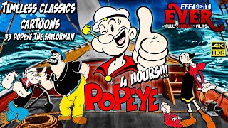 POPEYE THE SAILOR MAN  REMASTERED 4K HDR  The Golden Age Series  FULL EPISODES [upl. by Converse]