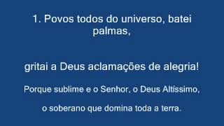 SALMO 46 47  Por entre aclamações Deus se elevou Ascensão [upl. by Guilbert]