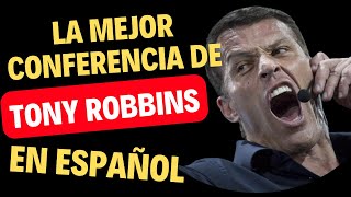 ‼️TONY ROBBINS en Español‼️Su Mejor Conferencia [upl. by Akived168]