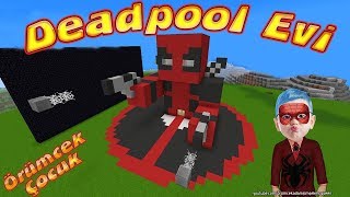 Örümcek Çocuk Minecraftta Deadpool Evi Yapımını Gösteriyor Örümcek Adam Kanalı [upl. by Rodgiva]