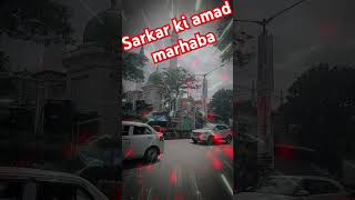 Sarkar ki amad eid emilad sortvideo comingsoonmilad [upl. by Bathelda659]