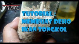 Tutorial Cara Membuat DEHO Ikan Tuna [upl. by Mascia]