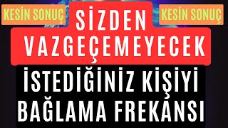 İSTEDİĞİNİZ KİŞİYİ BAĞLAMA FREKANSI  SİZDEN VAZGEÇEMEYECEK  KESİN SONUÇ  BAĞLAMA FREKANS [upl. by Assert]