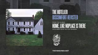 The Hotelier  Discomfort Revisited [upl. by Htims911]