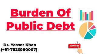 Burden Of Public Debt [upl. by Favin]