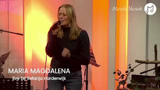 Maria Magdalena live  Marieke Sleurink [upl. by Alley]