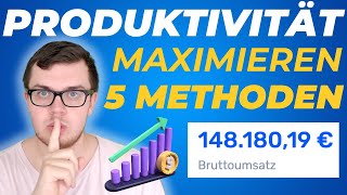 MAXIMIERE DEINE PRODUKTIVITÄT MIT DIESEN 5 STRATEGIEN [upl. by Id]