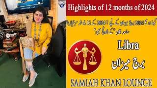 Libra Yearly Horoscope 2024  Samiah khan Lounge  New Year 2024  Horoscope 2024 [upl. by Ainej]