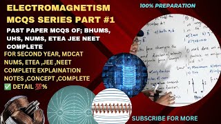 Electromagnetism mcqs part 1complete 💯past paper mcqsPMC mcqsUHS mcqsBHUMS mcqs mdcat etea [upl. by Adniral387]