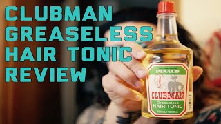 Clubman Greaseless Hair Tonic Review [upl. by Eirolav786]